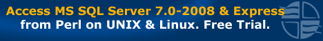 Access MS SQL Server 7.0, 2000, 2005, 2008 and Express from Perl on UNIX and Linux.